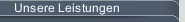 Unsere Leistungen